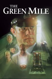 Dặm Xanh – The Green Mile 1999