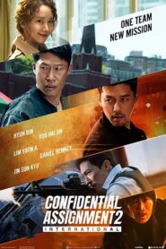 Đặc Vụ Xuyên Quốc Gia – Confidential Assignment 2: International