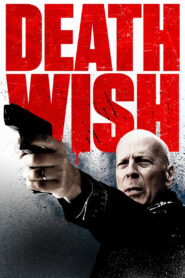Thần Chết – Death Wish