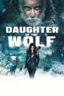 Đứa Con Của Sói – Daughter of the Wolf
