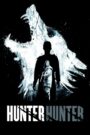 Thợ Săn Kẻ Giết Người – Hunter Hunter