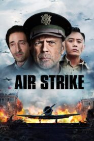 Không Kích – Air Strike