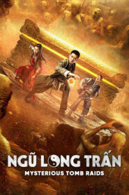 Ngũ Long Trấn – Mysterious Tomb Raids