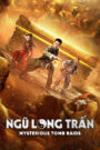 Ngũ Long Trấn – Mysterious Tomb Raids
