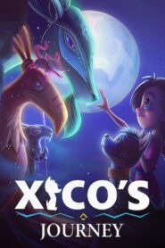 Hành Trình Của Xico – Xico’s Journey