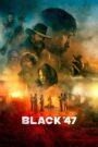 Nạn Đói Năm 47 – Black ’47