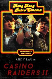 Độc Bá Thiên Hạ – Casino Raiders II