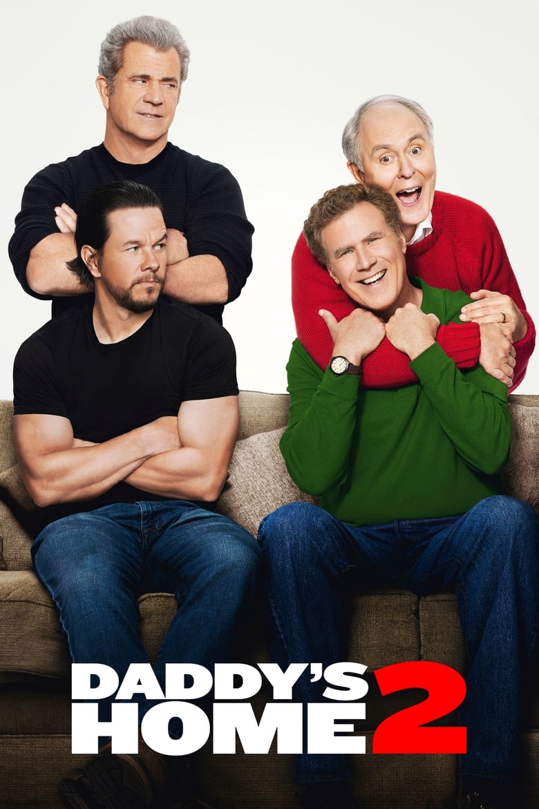Bố Ngoan, Bố Hư 2 – Daddy’s Home 2