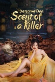 Địch Nhân Kiệt: Đoạt Mệnh Kì Hương – Detective Dee: Scent of a Killer