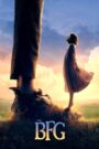 Chuyện Chưa Kể Ở Xứ Sở Khổng Lồ – The BFG