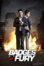 Bất Nhị Thần Thám – Badges of Fury