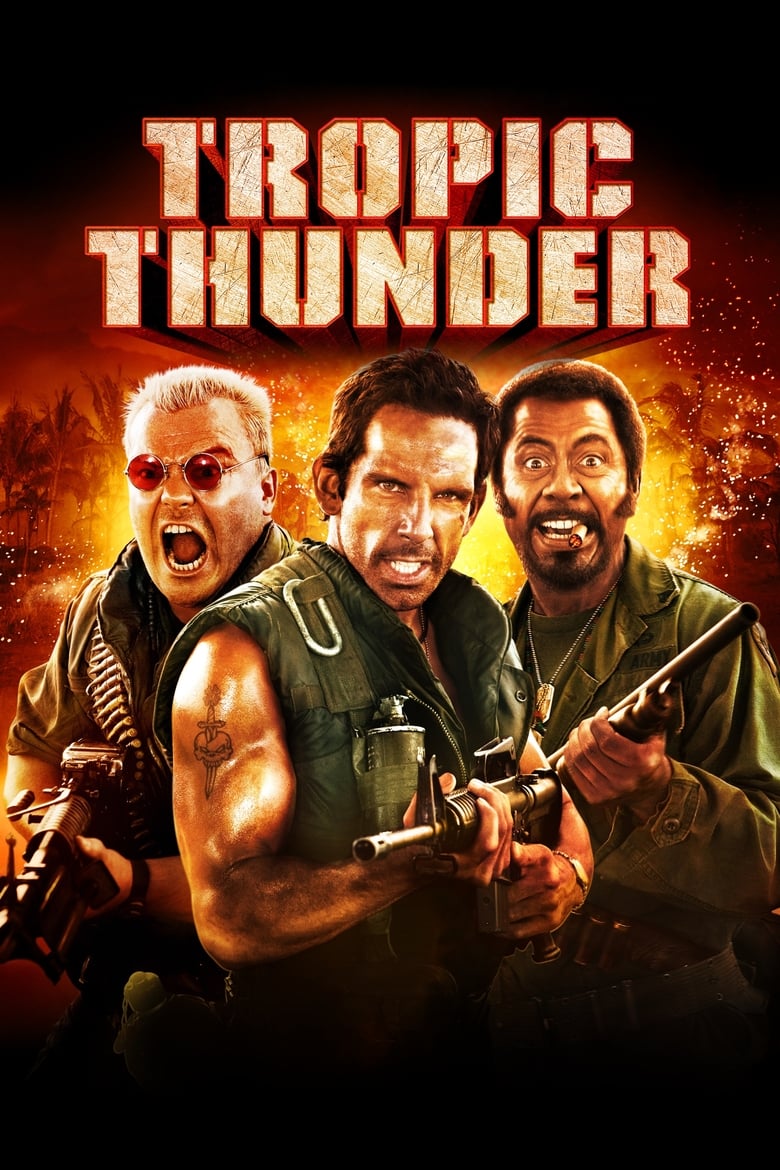 Sấm Nhiệt Đới – Tropic Thunder